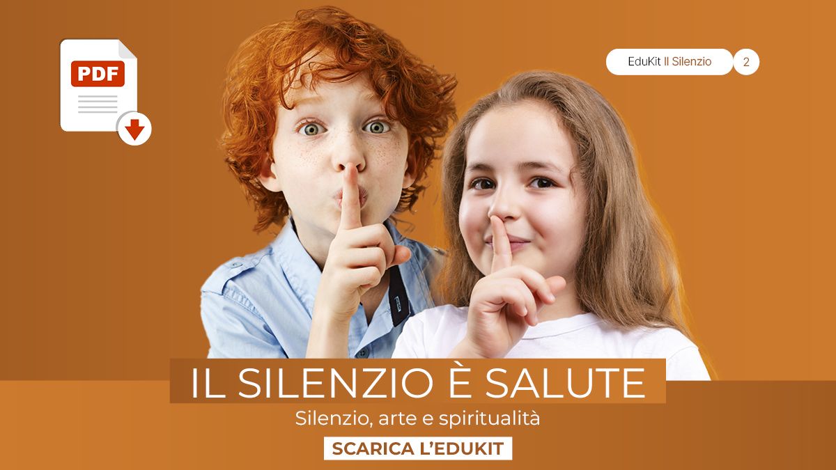 EduKit Silenzio, arte e spiritualità