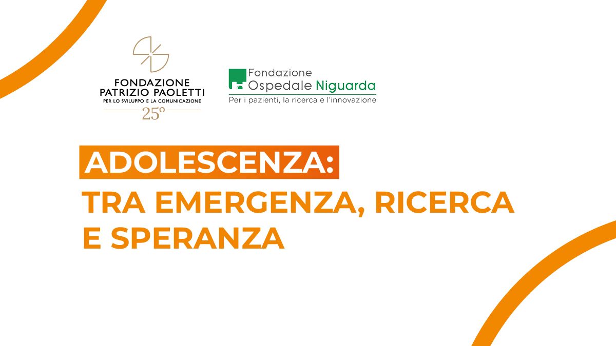Adolescenza tra emergenza, ricerca e speranza