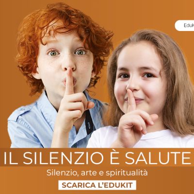 EduKit Silenzio, arte e spiritualità