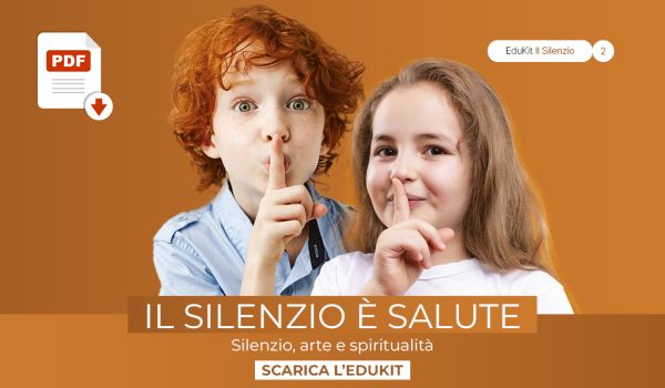 EduKit Silenzio, arte e spiritualità