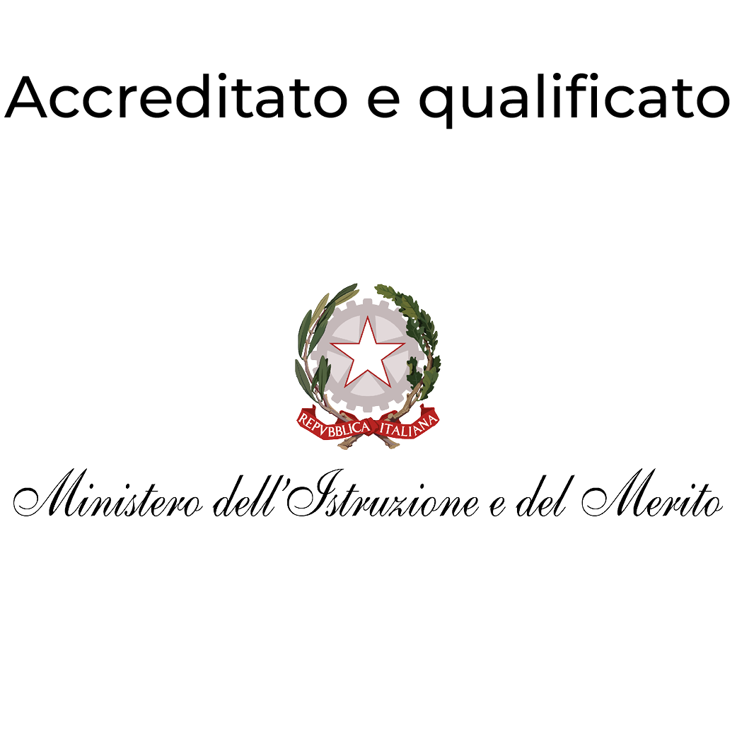 Accreditato e qualificato dal Ministero dell'istruzione e del merito