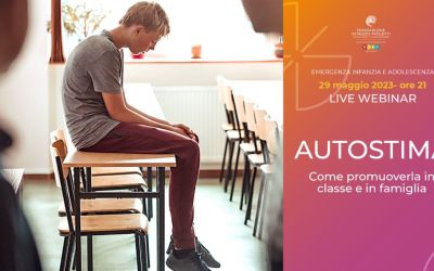&ldquo;Autostima: promuoverla in classe e in famiglia&rdquo;