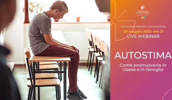 “Autostima: promuoverla in classe e in famiglia”